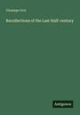 Giuseppe Orsi: Recollections of the Last Half-century, Buch