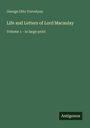 Text: "George Otto Trevelyan. Life and Letters of Lord Macaulay. Volume 1 - in large print." Grüner Hintergrund. "Antigonos" ist unten.