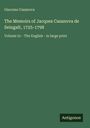 Text: "The Memoirs of Jacques Casanova de Seingalt, 1725-1798. Volume 5c - The English - in large print." Grüner Hintergrund.