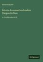 Manfred Kyber: Balduin Brummsel und andere Tiergeschichten, Buch