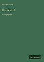 Wilkie Collins: Miss or Mrs.?, Buch