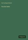 Carl Ludwig Schleich: Von der Seele, Buch