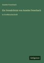Buchtitel: "Ein Vermächtnis von Anselm Feuerbach". Oben steht "Anselm Feuerbach", unten "Antigonos". Hintergrund grün.
