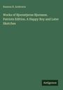 Rasmus B. Anderson. Works of Bjornstjerne Bjornson. Patriots Edition. A Happy Boy and Later Sketches. Grüner Hintergrund.