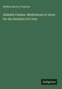 William Morley Punshon: "Sabbath Chimes. Meditations in Verse for the Sundays of a Year". Grüner Hintergrund, weißer Text.