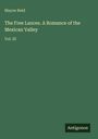 Mayne Reid: The Free Lances. A Romance of the Mexican Valley, Buch
