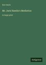 "Bret Harte, Mr. Jack Hamlin's Mediation, in large print." Grüner Hintergrund mit "Antigonos" unten rechts.