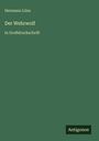 Text: "Hermann Löns, Der Wehrwolf, in Großdruckschrift, Antigonos." Grüner Hintergrund mit schlichtem Design.