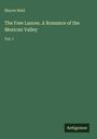 Mayne Reid: The Free Lances. A Romance of the Mexican Valley, Buch