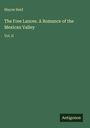 Mayne Reid: The Free Lances. A Romance of the Mexican Valley, Buch