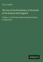 Cover eines Buches von Carl L. Becker: "The Eve of the Revolution; A Chronicle of the Breach with England". Unten rechts "Antigonos".