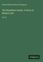 Text: „Harriet Diana Calvert Thompson, The Wyndham Family. A Story of Modern Life, Vol. II, Antigonos“. Grüner Hintergrund.