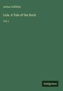 Text: "Arthur Griffiths, Lola. A Tale of the Rock, Vol. I, Antigonos". Dunkelgrüner Hintergrund.