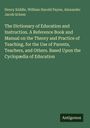 Der Titel lautet: "The Dictionary of Education and Instruction". Grüner Hintergrund, weiße Schrift. Unten steht "Antigonos".