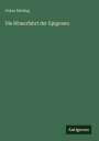 „Oskar Meding, Die Römerfahrt der Epigonen“. Unten rechts steht „Antigonos“. Grüner Hintergrund.