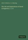 Buchtitel: "The Life and Explorations of David Livingstone, L. L. D.” Autoren: John S. Roberts, E. A. Manning. Unten steht "Antigonos".