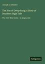 Grüner Hintergrund, weißer Text: Autor Joseph A. Altsheler, Titel "The Star of Gettysburg; A Story of Southern High Tide". Unten: Antigonos.