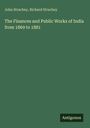 Titel: The Finances and Public Works of India from 1869 to 1881. Autoren: John Strachey, Richard Strachey. Grünen Hintergrund.