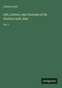 Oben steht „Charles Lyell“, gefolgt von „Life, Letters, and Journals of Sir Charles Lyell, Bart Vol. I“. Unten rechts „Antigonos“.