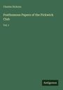 Oben steht "Charles Dickens", darunter "Posthumous Papers of the Pickwick Club Vol. I". Unten rechts ein "Antigonos" Logo.