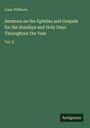 Isaac Williams: Sermons on the Epistles and Gospels for the Sundays and Holy Days Throughout the Year, Buch