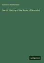"Americus Featherman, Social History of the Races of Mankind. Unten rechts steht 'Antigonos' auf dunklem Hintergrund."