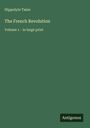 Hippolyte Taine: The French Revolution, Buch