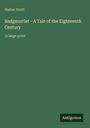Walter Scott, "Redgauntlet - A Tale of the Eighteenth Century", große Schrift, Antigonos. Schlichter grüner Hintergrund.