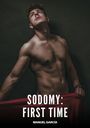 Texte: "Sodomy: First Time", "Manuel García". Oberkörper eines Mannes, Kopf nach oben gerichtet, hält roten Stoff.