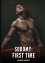 "SODOMY: FIRST TIME" und "MANUEL GARCÍA" im Bild. Ein muskulöser, oberkörperfreier Mann mit rotem Stoff um die Hüften.