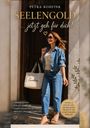 „SEELENGOLD … jetzt geh für dich! Inspirationen für ein Leben in Selbstverantwortung, Freiheit und Lebensfreude." Eine Frau in Jeans mit Sonnenbrille und Tasche.