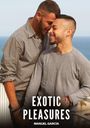 EXOTIC PLEASURES, MANUEL GARCÍA. Zwei Männer halten sich lächelnd an einer Küste umarmt.
