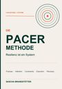 5 Bausteine. 1 System. Die PACER Methode. Resilienz ist ein System. Kreisförmiges Diagramm rechts.