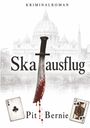 Text: "KRIMINALROMAN", "Skausflug", "Pit Bernie". Illustration eines blutigen Messers, Spielkarten, Hintergrund Dom.