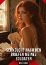 Titel: "Sehnsucht nach den Briefen meines Soldaten" von Mia Graf. Eine Frau mit roten Haaren hält Briefe.
