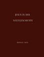 „JESUS IN DER WELTGESCHICHTE“ und „ROMAN NIES“ in weißer Schrift auf dunkelbraunem Hintergrund.