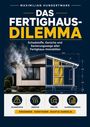 "Das Fertighaus-Dilemma: Schadstoffe, Gerüche, Sanierungswege alter Fertighaus-Immobilien. Erkennen. Verstehen. Richtig handeln."