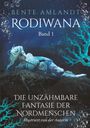 Titel: "Rodiwana Band 1". Text: "Die unzähmbare Fantasie der Nordmenschen". Unterwasser-Motiv mit einer liegenden Figur.
