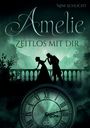 „Amelie – Zeitlos mit Dir“ von Nini Schlicht. Zwei Personen auf einem Balkon; großer, antiker Uhrzeiger im Vordergrund.