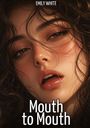„Emily White“, „Mouth to Mouth“; Nahaufnahme eines Gesichts mit halb geöffnetem Mund und nassem Haar.