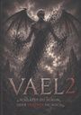 VAEL 2, „Schläfst du schon, oder träumst du noch.“ Eine düstere, geflügelte Kreatur erhebt sich in einer finsteren Landschaft.