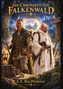 "Die Chroniken von Falkenwald", Band I. Zwei Männer in Fantasy-Kleidung, einer hält einen Bogen, ein Wald im Hintergrund.