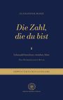 "Die Zahl, die du bist" von Alexander Mark. Untertitel: Lebenszahl berechnen, verstehen, leben. Dunkelblauer Hintergrund.