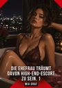 „Die Ehefrau träumt davon High-End-Escort zu sein. 1 Mia Graf.“ Frau im Bad, Stadtlichter im Hintergrund.