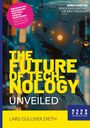Lars Gulliver Dieth: The Future of Technology, Buch