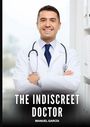 "The Indiscreet Doctor" und "Manuel García" stehen unter einem lächelnden Arzt mit weißem Kittel und Stethoskop.