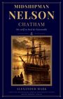 MIDSHIPMAN NELSON, CHATHAM, Mit zwölf an Bord der Raisonnable, Alexander Mark. Segelschiff bei Sonnenuntergang.