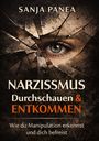 Sanja Panea: Narzissmus durchschauen & entkommen, Buch