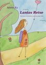 Titel: "Laniens Reise". Untertitel: "Eine kleine Verliebtheit sucht die große Liebe". Illustration eines Mädchens mit Ballon.
