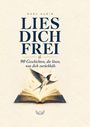 „Lies Dich frei. 90 Geschichten, die lösen, was dich zurückhält.“ Illustration: Buch mit fliegender Schwalbe.
